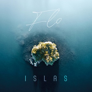 Zenék a nagyvilágból – Flo: Islas – világzenéről szubjektíven 451/3.