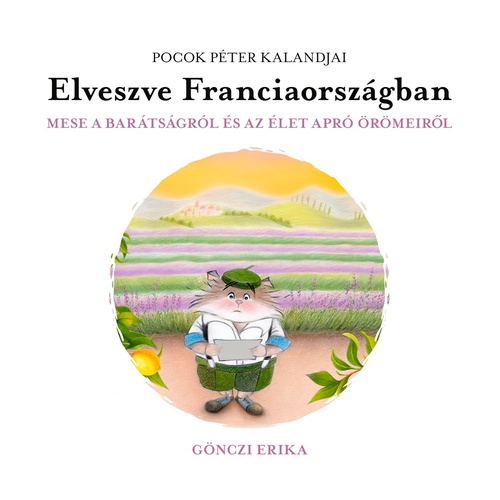 Gönczi Erika: Elveszve Franciaországban