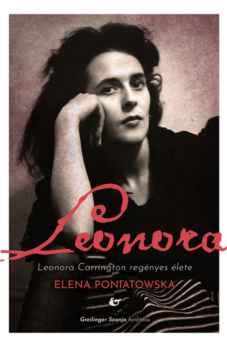 Elena Poniatowska: Leonora