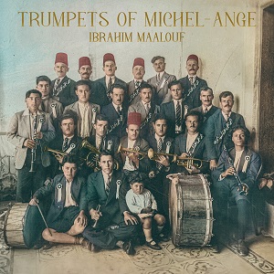 Zenék a nagyvilágból – Ibrahim Maalouf: Trumpets of Michel-Ange – világzenéről szubjektíven 461/2.