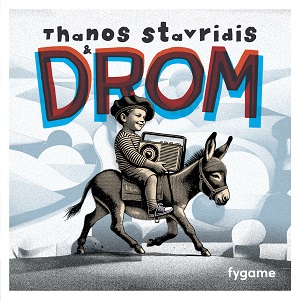 Zenék a nagyvilágból – Thanos Stavridis & Drom: fygame – világzenéről szubjektíven 471/2.