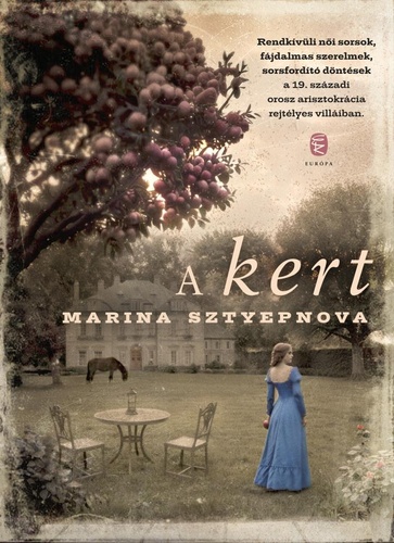 Marina Sztyepnova: A kert