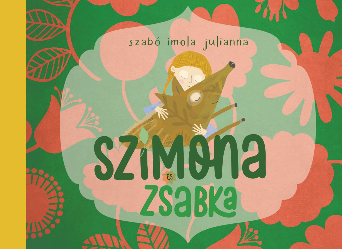 Szabó Imola Julianna: Szimona és Zsabka