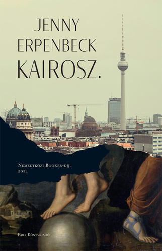 Jenny Erpenbeck: Kairosz