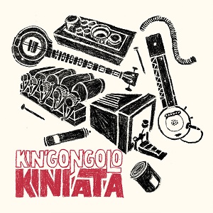 Zenék a nagyvilágból – Kin'Gongolo Kiniata: Kiniata – világzenéről szubjektíven 482/2.