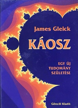 James Gleick: Káosz – Egy tudomány születése