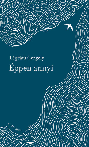 Légrádi Gergely: Éppen annyi