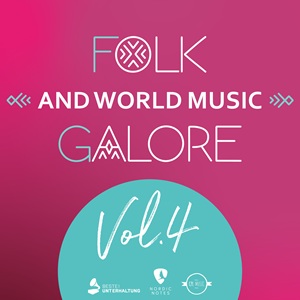 Zenék a nagyvilágból – Folk and World Music Galore Vol. 4 – világzenéről szubjektíven 508/1.