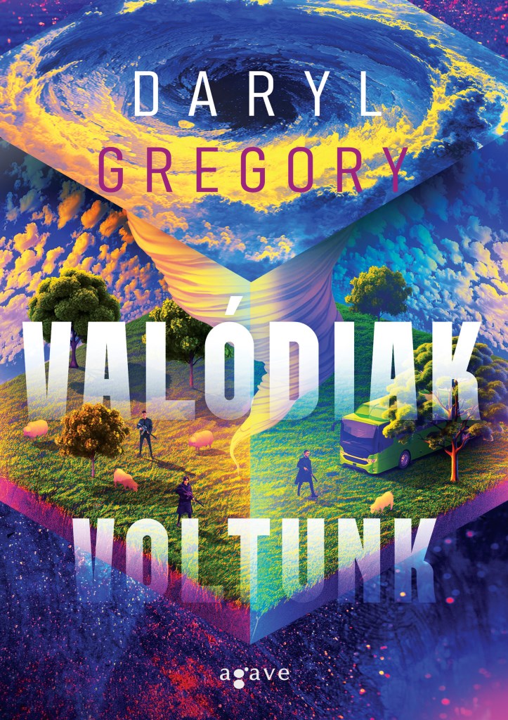Daryl Gregory: Valódiak voltunk