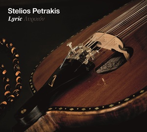 Zenék a nagyvilágból – Stelios Petrakis: Lyric – világzenéről szubjektíven 519/2.