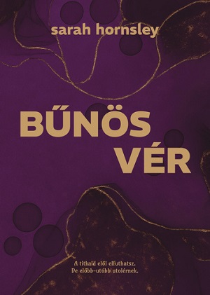 Beleolvasó – Sarah Hornsley: Bűnös vér