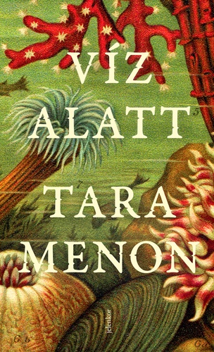 Tara Menon: Víz alatt