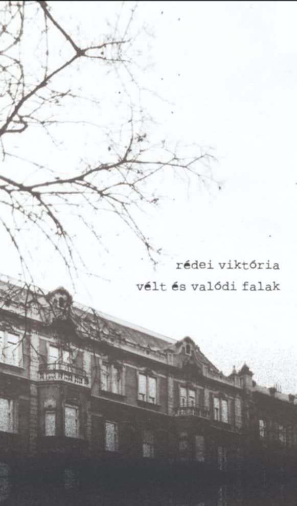 Rédei Viktória: Vélt és valós falak