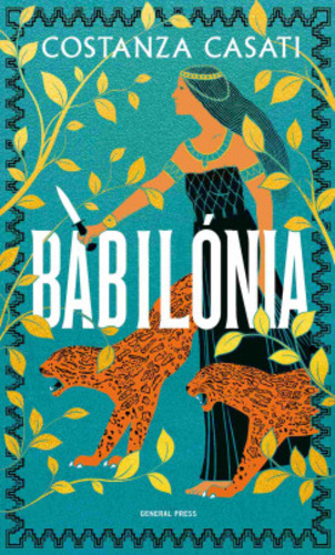 Costanza Casati: Babilónia