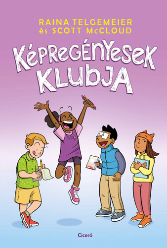Raina Telgemeier – Scott McCloud: Képregényesek Klubja