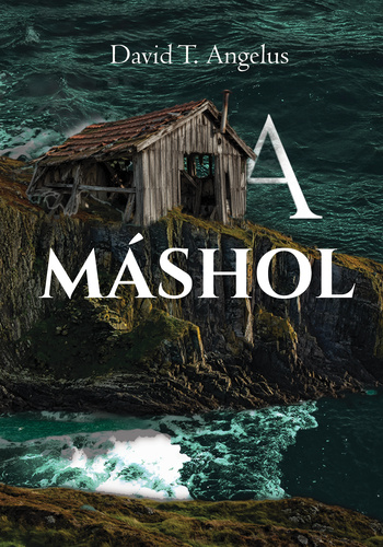 David T. Angelus: A máshol