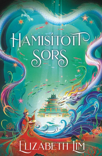 Elizabeth Lim: Hamisított sors