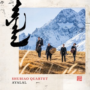 Zenék a nagyvilágból – Shubiao Quartet: Ayalal – világzenéről szubjektíven 539/3.