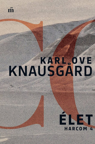 Karl Ove Knausgård: Élet