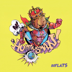 Zenék a nagyvilágból – Biflats: Hummusman! – világzenéről szubjektíven 188/1.