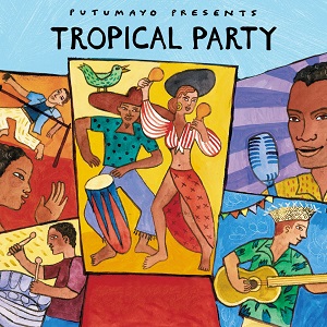 Zenék a nagyvilágból – Tropical Party – világzenéről szubjektíven 414/1.