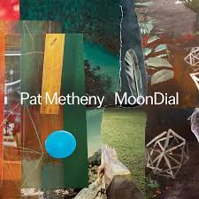 Pat Metheny: MoonDial