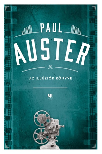 Paul Auster: Az illúziók könyve