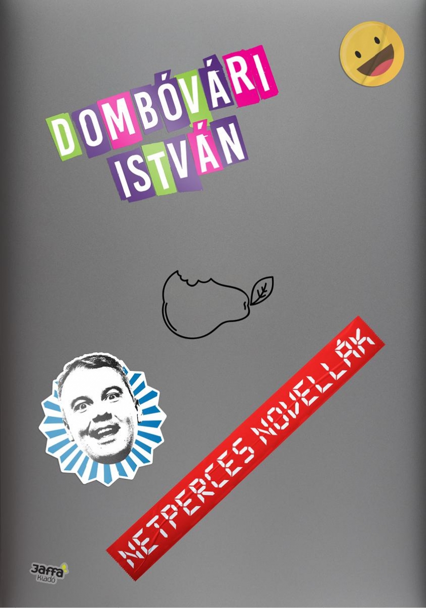 Dombóvári István: Netperces novellák