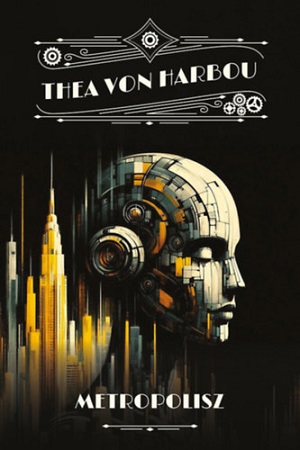 Thea von Harbou: Metropolis