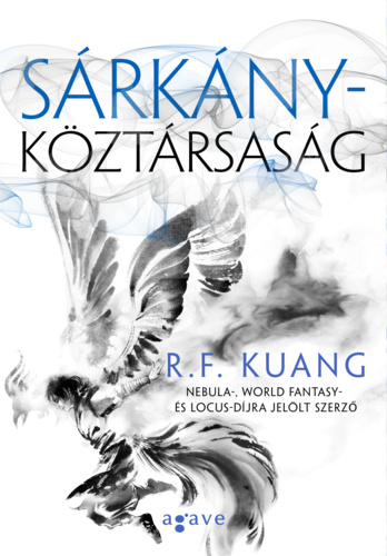 R. F. Kuang: Sárkányköztársaság
